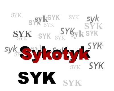 [ Sykotyk ]
